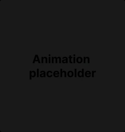 Animation 2 placeholder